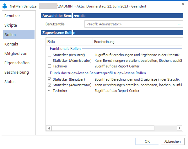 Im Beispiel werden die Rollen Statistiker (Benutzer), Statistiker (Administrator) und Techniker durch das Benutzerprofil zugewiesen.
