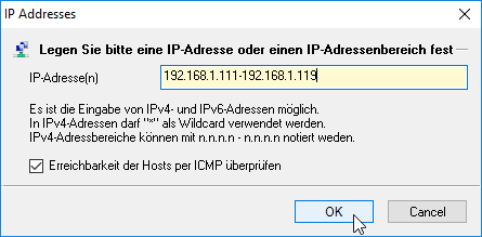 Dialog Legen Sie bitte ine IP-Adresse oder einen IP-Adressbereich fest