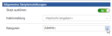 Im Bereich Allgemeine Skripteinstellungen klicken Sie in der Zeile Kategorien auf die 3 Punkte um eine Liste der bereits vorhandenen Kategorien anzuzeigen.