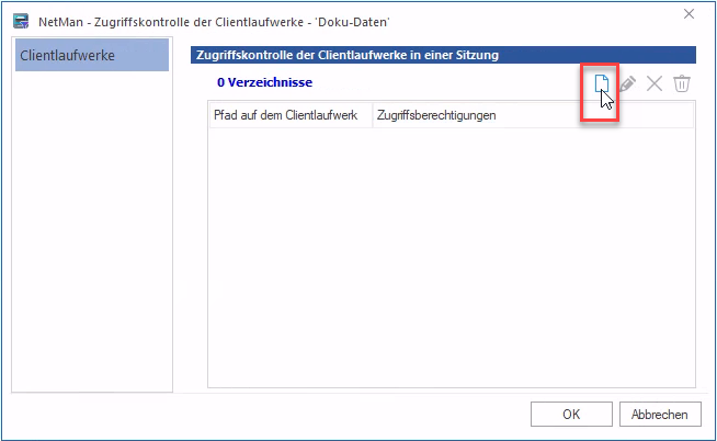 Dialog "Zugriffskontrolle der Clientlaufwerke"